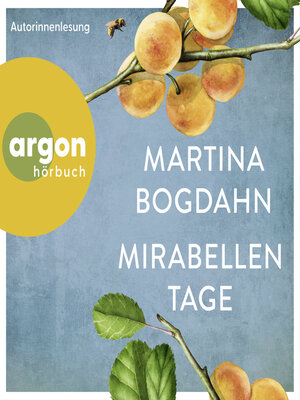 cover image of Mirabellentage (Ungekürzte Autorinnenlesung)